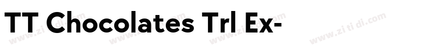 TT Chocolates Trl Ex字体转换 TT Chocolates Trl Ex字体转换